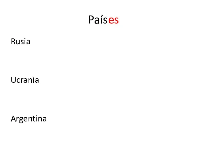 Países Rusia Ucrania Argentina