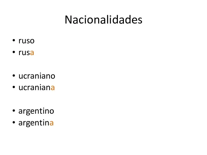 Nacionalidades ruso rusa ucraniano ucraniana argentino argentina