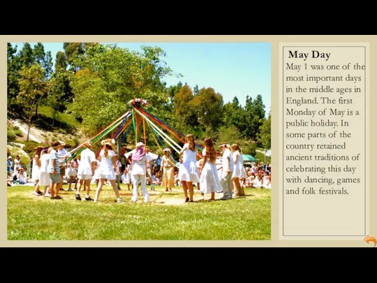 May Day May 1 was one of the most important days