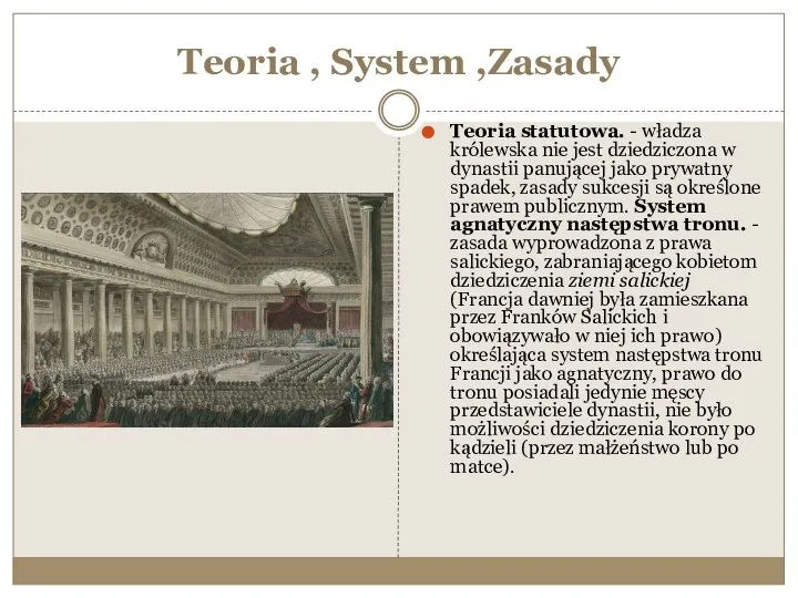 Teoria , System ,Zasady Teoria statutowa. - władza królewska nie jest