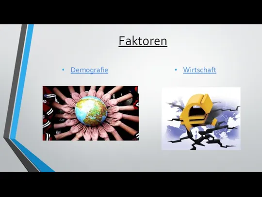 Faktoren Wirtschaft Demografie