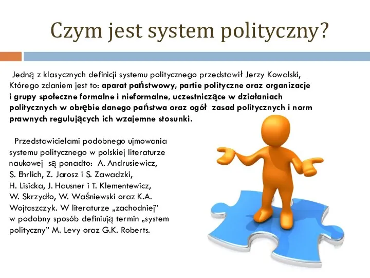 Czym jest system polityczny? Jedną z klasycznych definicji systemu politycznego przedstawił