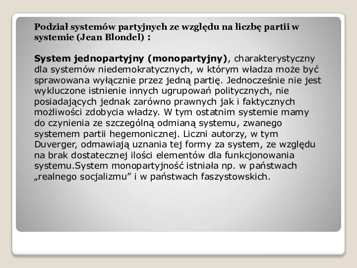 Podział systemów partyjnych ze względu na liczbę partii w systemie (Jean