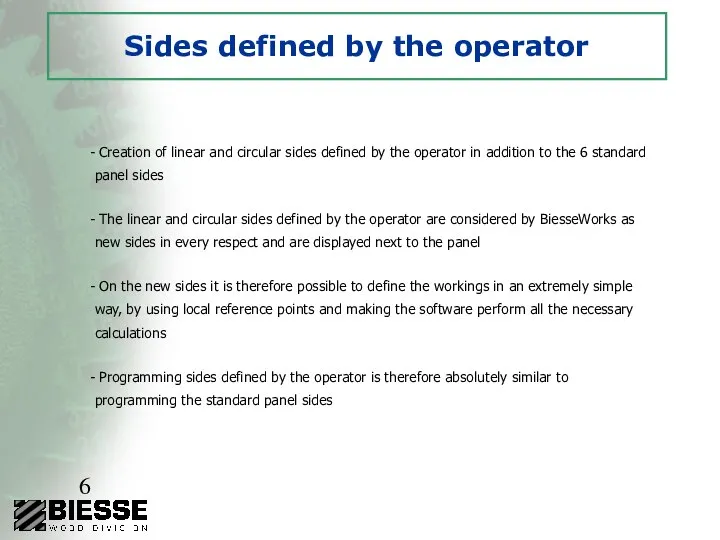 Sides defined by the operator Creation of linear and circular sides