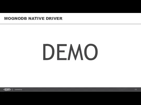 MOGNODB NATIVE DRIVER DEMO