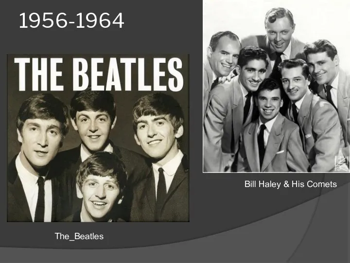 1956-1964 Bill Haley & His Comets The_Beatles