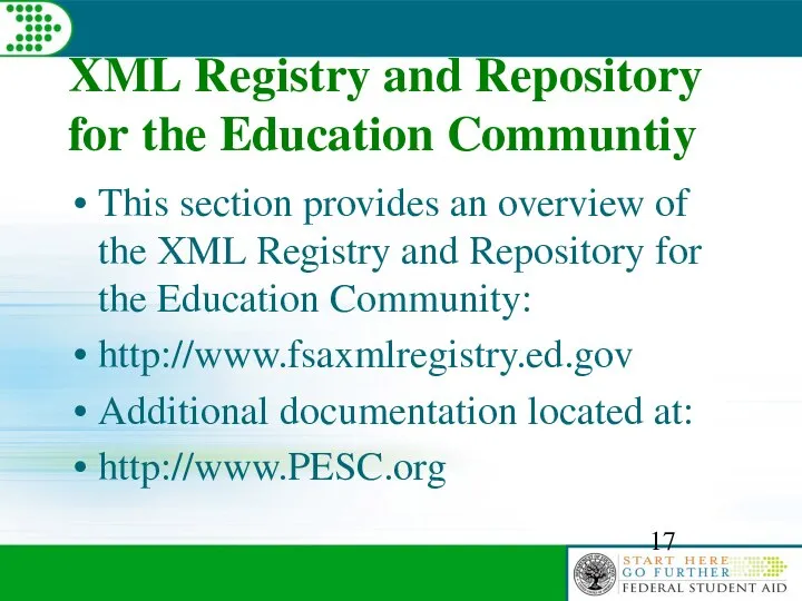 XML Registry and Repository for the Education Communtiy This section provides