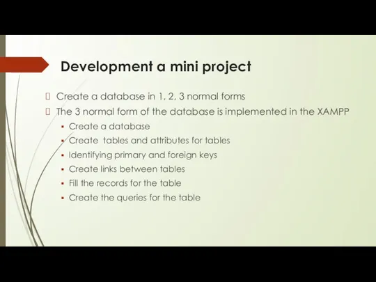 Development a mini project Create a database in 1, 2, 3