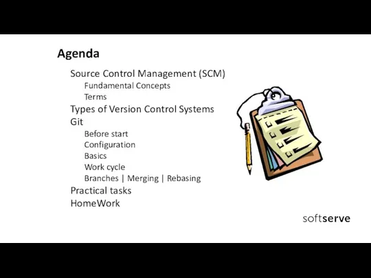 Agenda Source Control Management (SCM) Fundamental Concepts Terms Types of Version