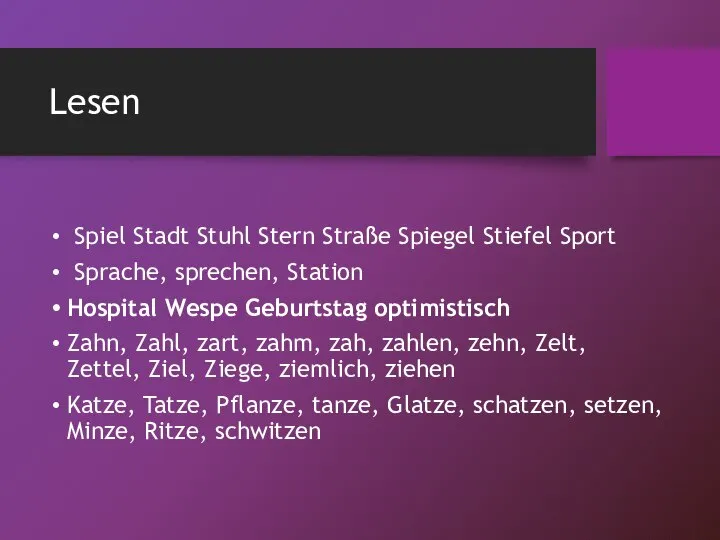 Lesen Spiel Stadt Stuhl Stern Straße Spiegel Stiefel Sport Sprache, sprechen,