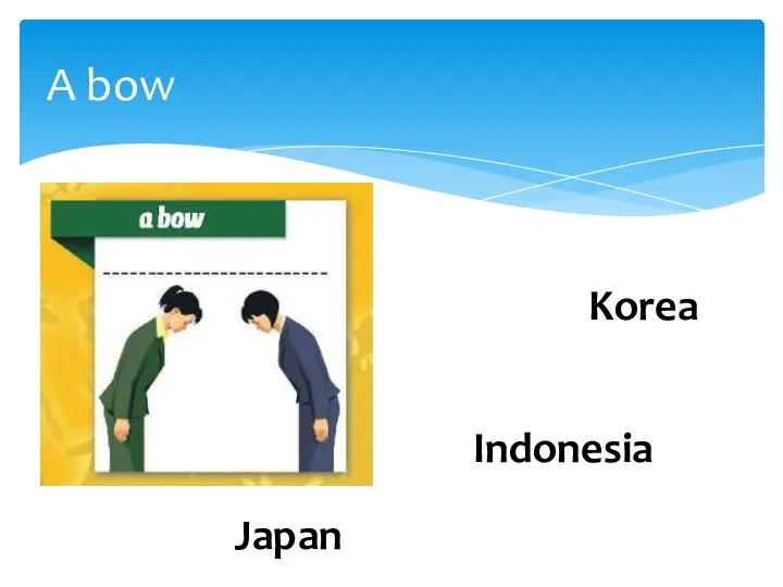 A bow Korea Japan Indonesia