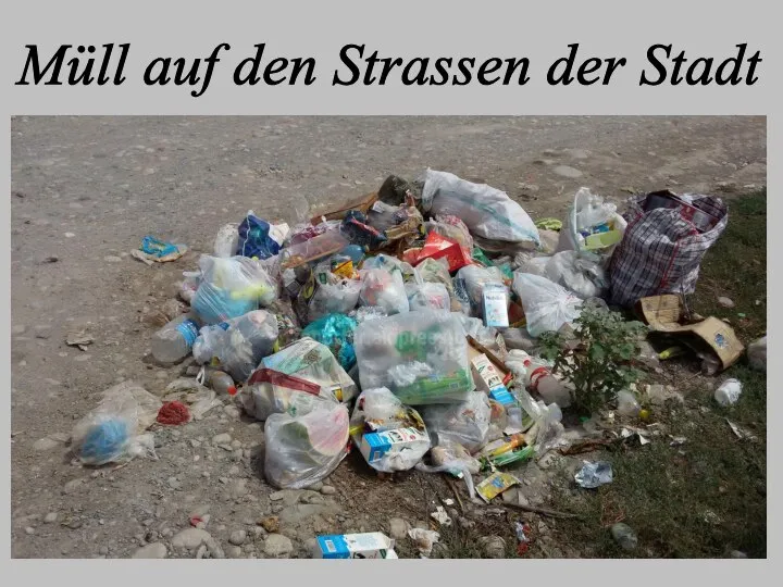 Müll auf den Strassen der Stadt