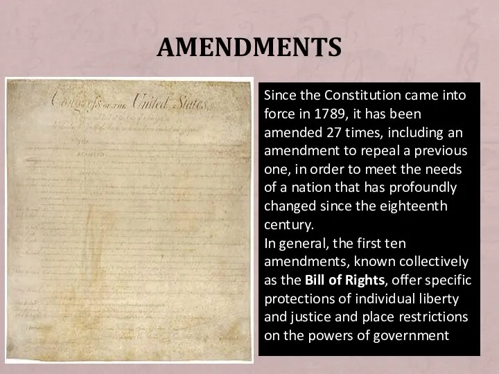 Since the Constitution came into force in 1789, it has been