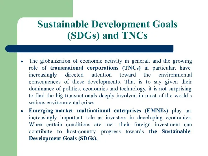 Sustainable Development Goals (SDGs) and TNCs The globalization of economic activity