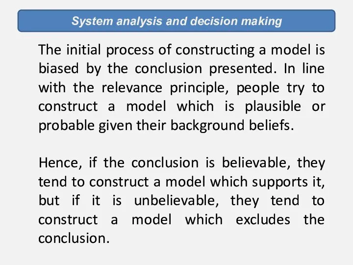 System analysis and decision making The initial process of constructing a