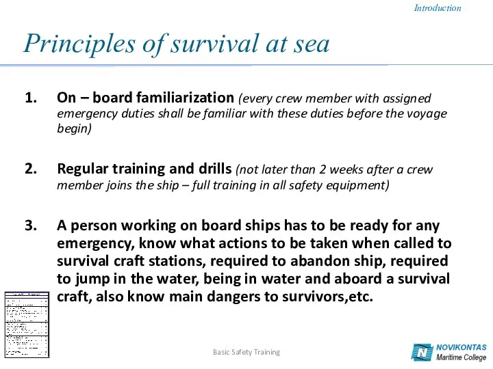 On – board familiarization (every crew member with assigned emergency duties