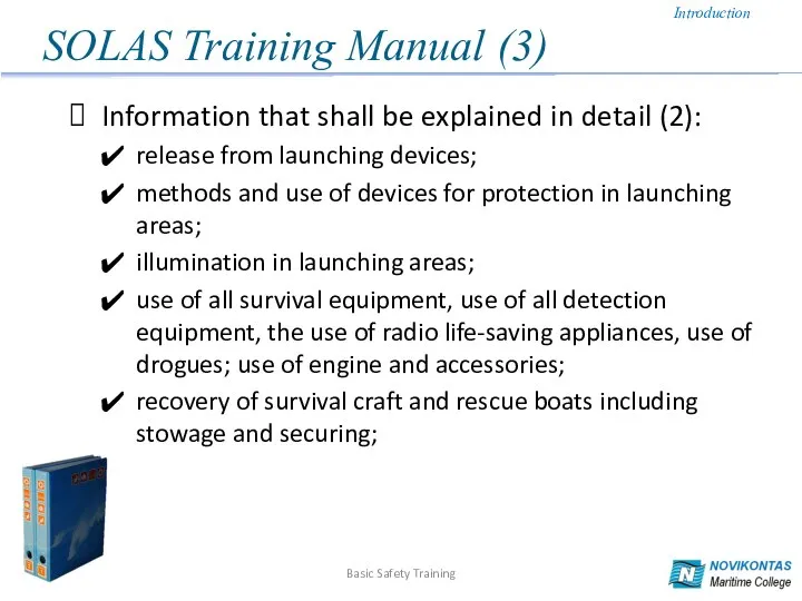 SOLAS Training Manual (3) Information that shall be explained in detail