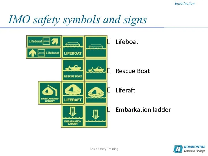 IMO safety symbols and signs Lifeboat Rescue Boat Liferaft Embarkation ladder Introduction Basic Safety Training