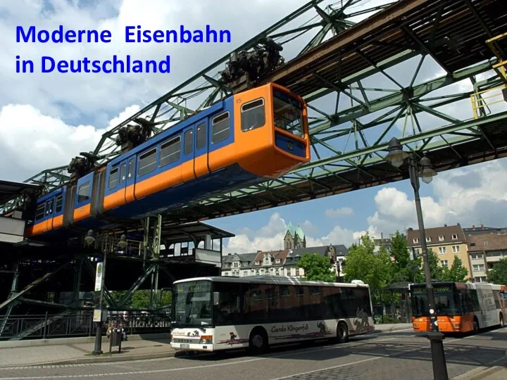 Moderne Eisenbahn in Deutschland