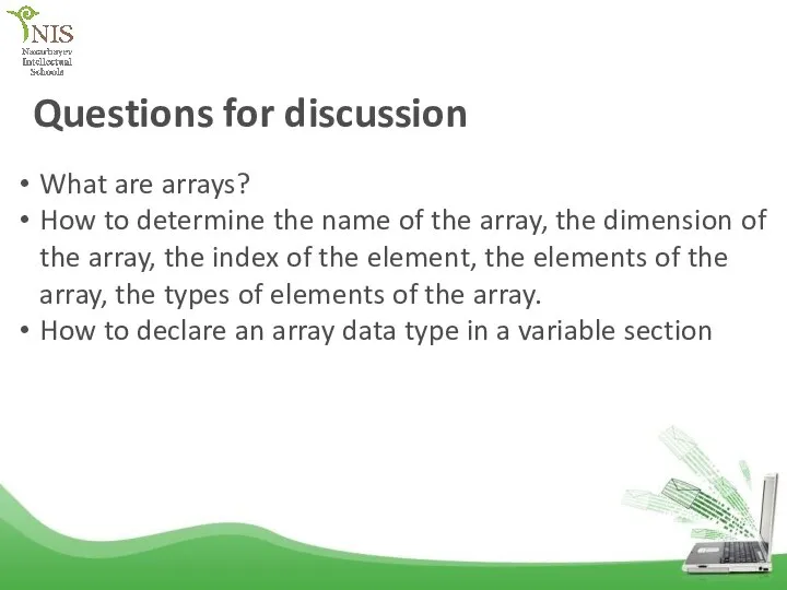 Questions for discussion What are arrays? How to determine the name