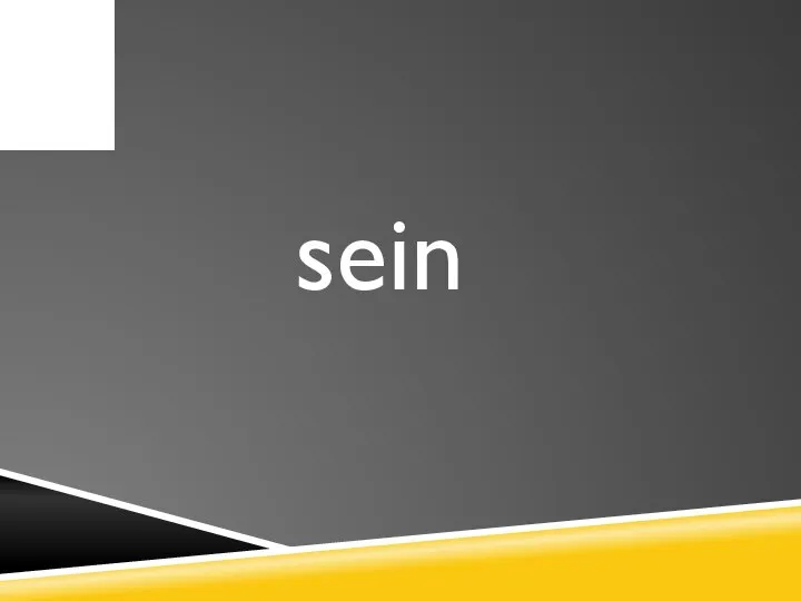 sein