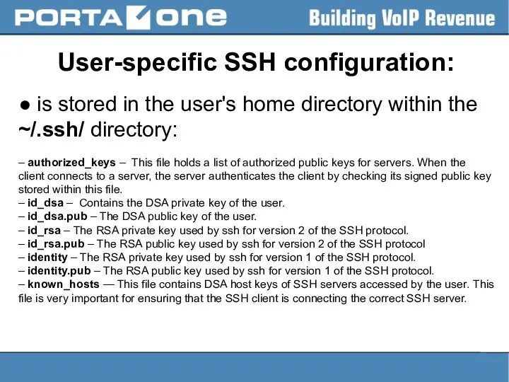 User-specific SSH configuration: ● is stored in the user's home directory