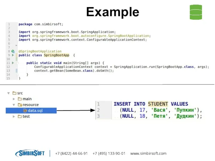+7 (8422) 44-66-91 +7 (495) 133-90-01 www.simbirsoft.com Example