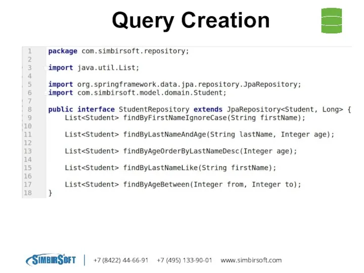 +7 (8422) 44-66-91 +7 (495) 133-90-01 www.simbirsoft.com Query Creation