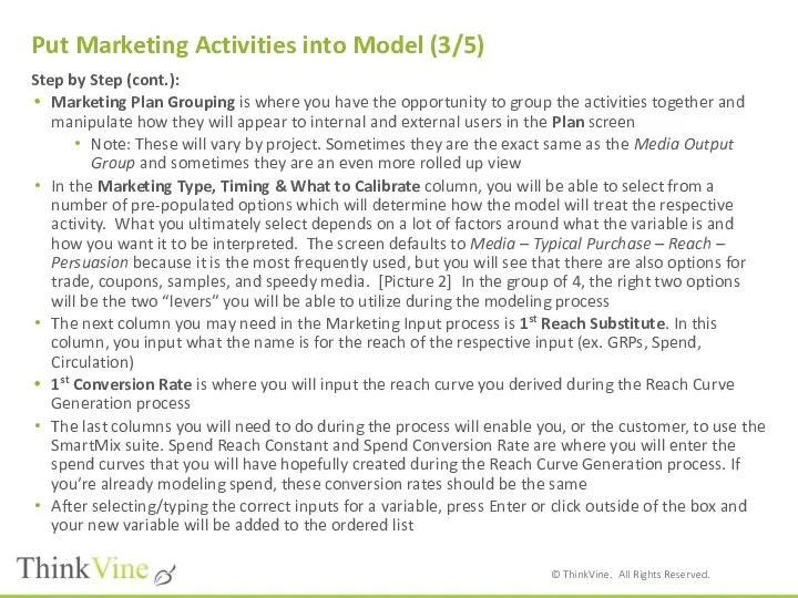 Step by Step (cont.): Marketing Plan Grouping is where you have