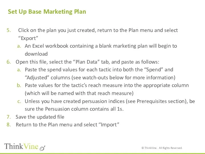 Set Up Base Marketing Plan Click on the plan you just