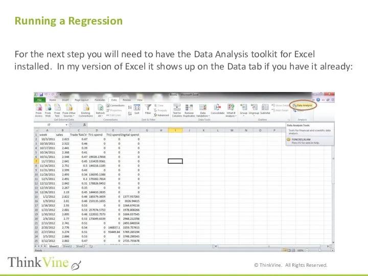 Running a Regression For the next step you will need to