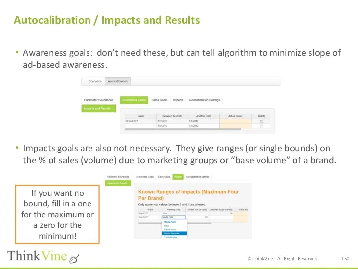 Autocalibration / Impacts and Results Awareness goals: don’t need these, but