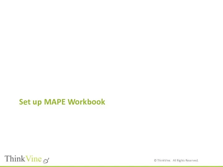 Set up MAPE Workbook