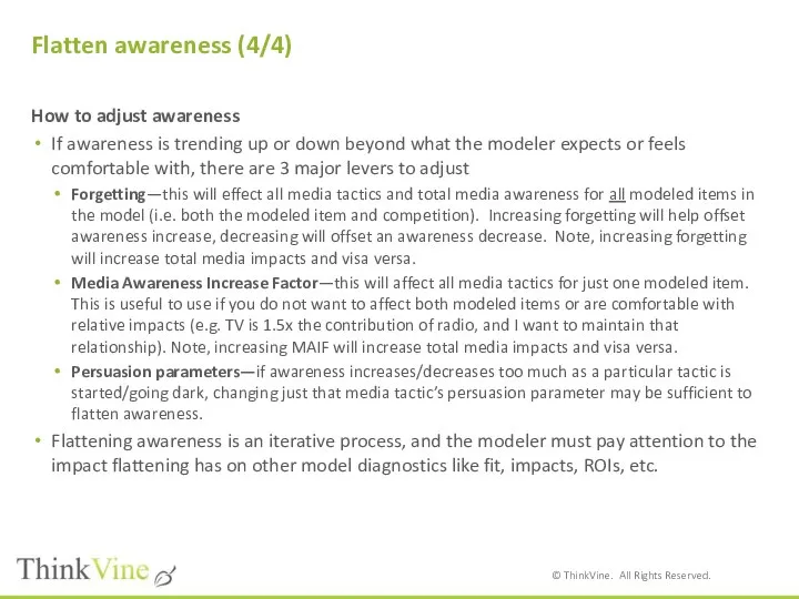 Flatten awareness (4/4) How to adjust awareness If awareness is trending