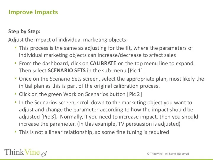 Step by Step: Adjust the impact of individual marketing objects: This