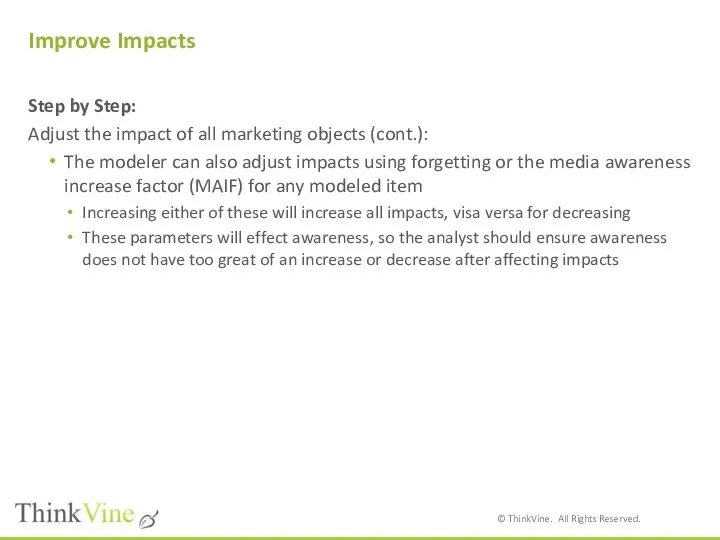 Step by Step: Adjust the impact of all marketing objects (cont.):