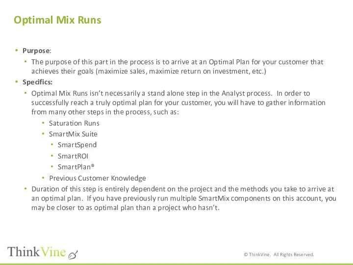 Optimal Mix Runs Purpose: The purpose of this part in the