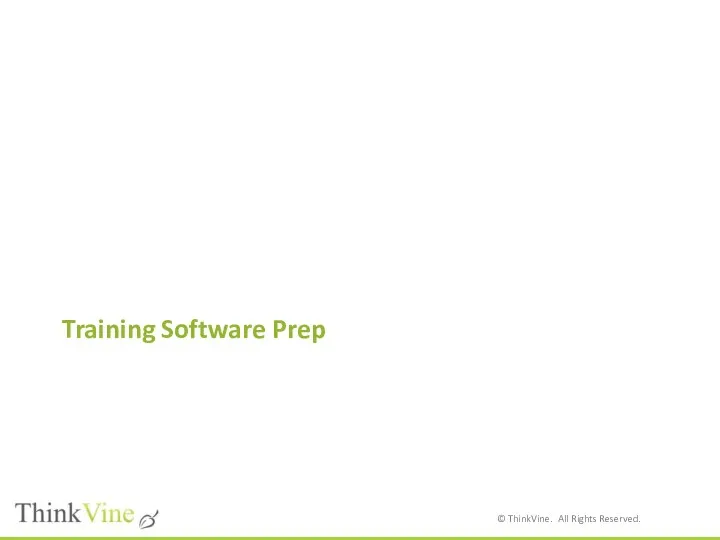 Training Software Prep