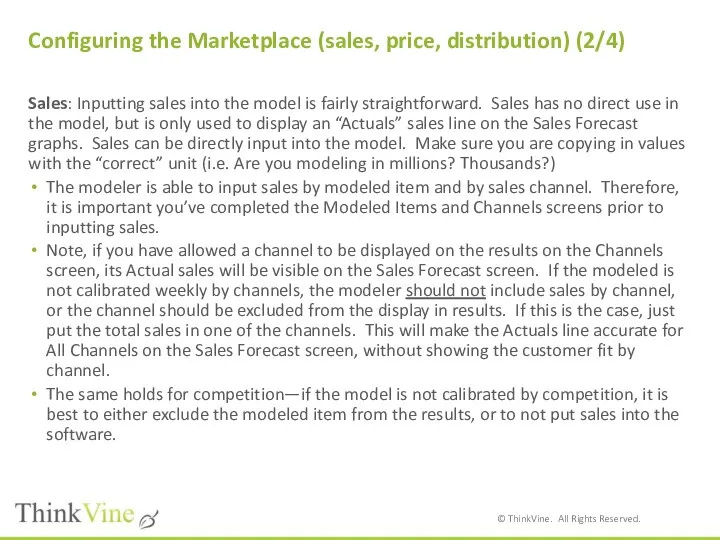 Configuring the Marketplace (sales, price, distribution) (2/4) Sales: Inputting sales into