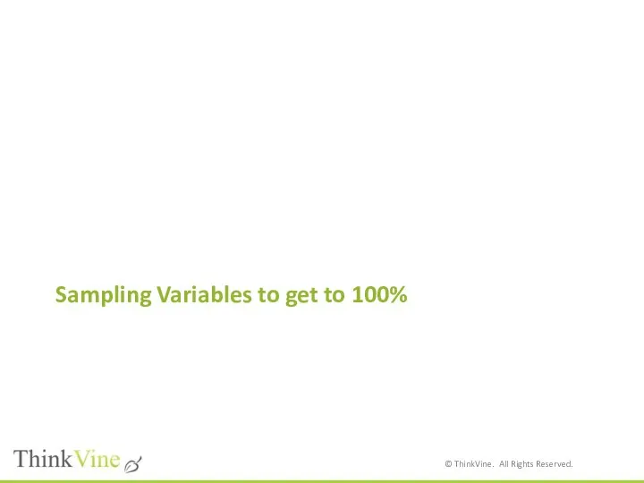 Sampling Variables to get to 100%
