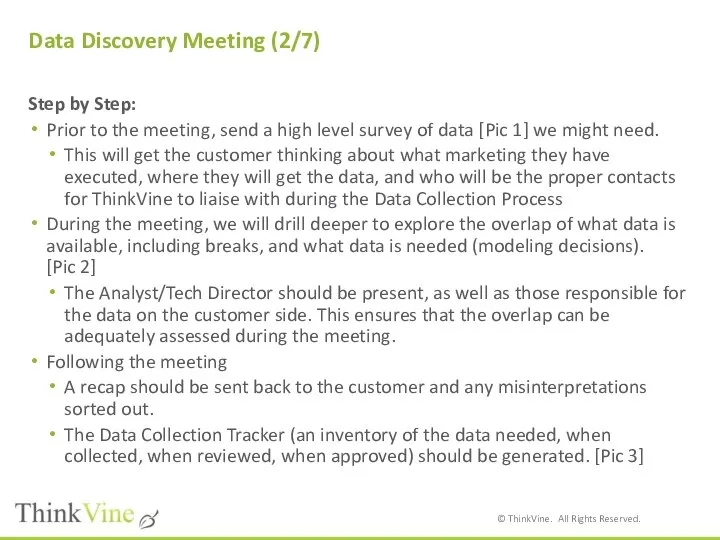 Data Discovery Meeting (2/7) Step by Step: Prior to the meeting,