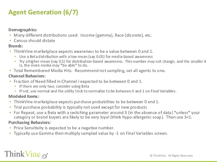 Agent Generation (6/7) Demographics: Many different distributions used: Income (gamma), Race