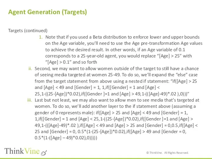 Agent Generation (Targets) Targets (continued) Note that if you used a