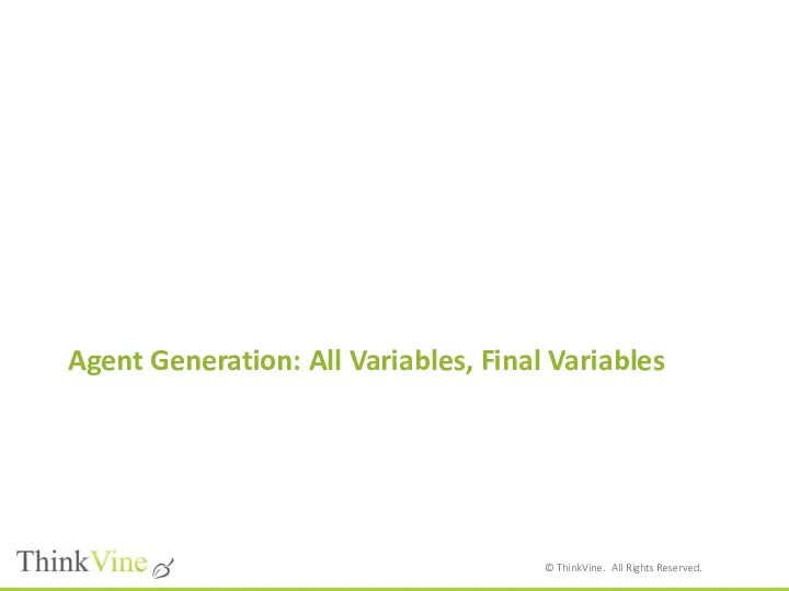 Agent Generation: All Variables, Final Variables