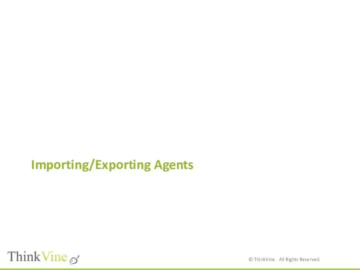 Importing/Exporting Agents