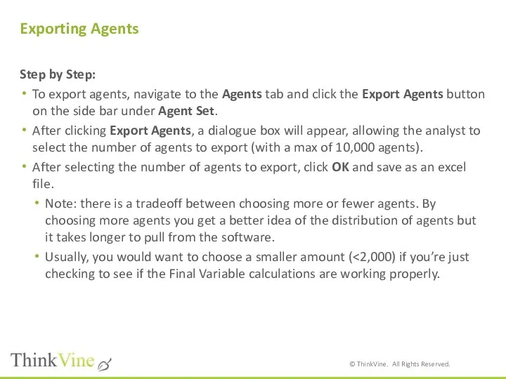 Exporting Agents Step by Step: To export agents, navigate to the