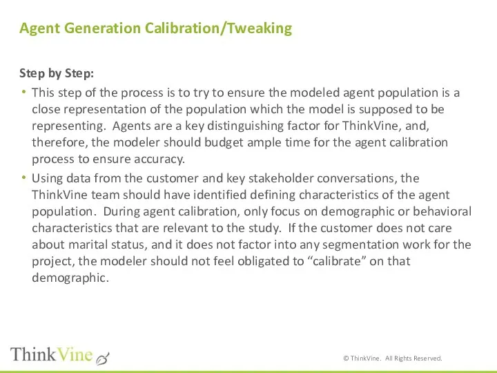 Agent Generation Calibration/Tweaking Step by Step: This step of the process