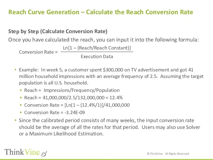 Step by Step (Calculate Conversion Rate) Once you have calculated the