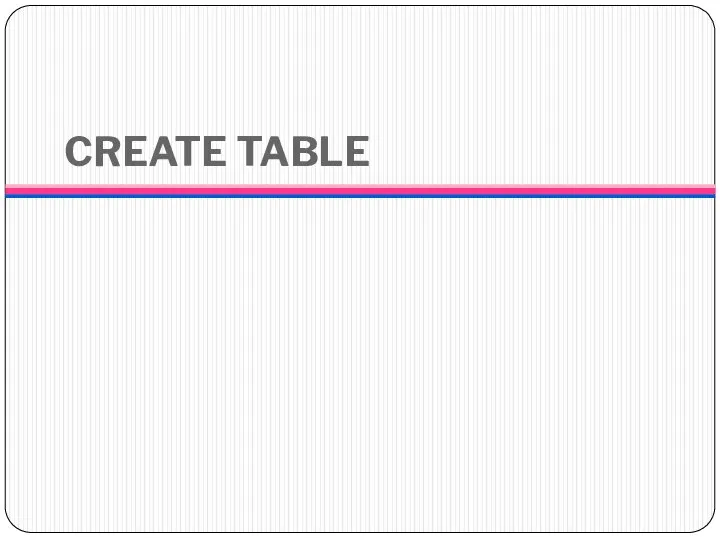 CREATE TABLE