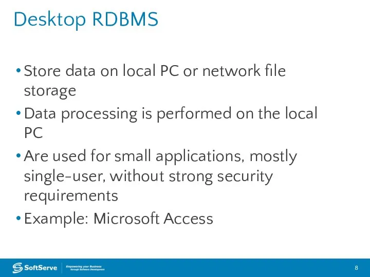 Store data on local PC or network file storage Data processing